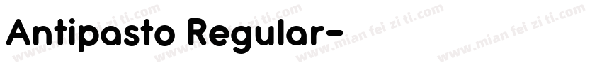 Antipasto Regular字体转换